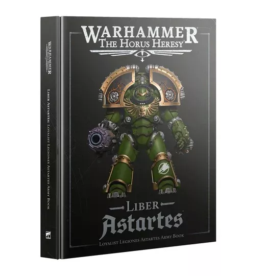 Horus Heresy: Liber Astartes - Loyalist Legiones Astartes